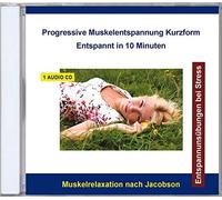 Rettenmaier, Verlag Thomas - Progressive Muskelentspannung Kurzform: Entspannt