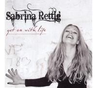 Rettig,Sabrina - Get on With Life