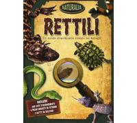 Rettili. Ediz. illustrata