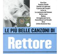 rettore, donatella - Le Piu' Belle Canzoni Di Rettore