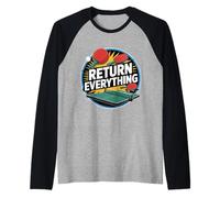 Return Everything Table Tennis Reflex Ping Pong - Maglia con Maniche Raglan