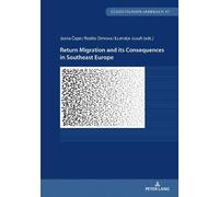 Return Migration and its Consequences in Southeast Europe (Tascabile)