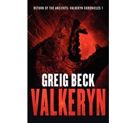Return of the Ancients: The Valkeryn Chronicles Book 1