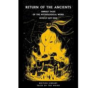 Return of the Ancients: Unruly Tales of the Mythological Weird: 61