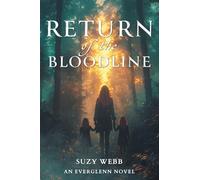 Return of the Bloodline: An Everglenn Novel