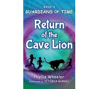 Return of the Cave Lion: A Christian Children's Action Adventure for Ages 8-11: 4