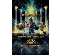 Return of the Chi Energy Samurai: End of the Rising Sun