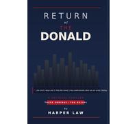 Return of the Donald: A Political Satire Fiction