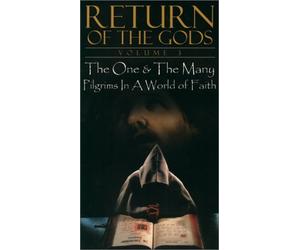 Return of the Gods 3: One & Many & Pilgrims in a