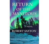 Return of the Manitous