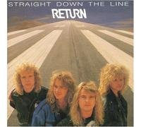 Return - Straight Down the...