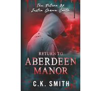 Return to Aberdeen Manor: Book 2: The Aberdeen Hauntings