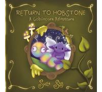Return to Hobstone: A Goblincore Adventure, Cozy Colouring Book