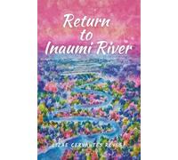 Return to Inaumi River