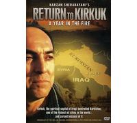 Return To Kirkuk - A Year in the Fire (DVD) Karzan Sherabayani