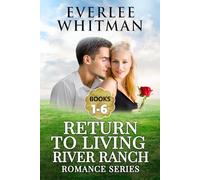 Return to Living River Romance Series: Christian Romance