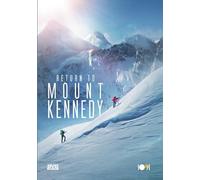 Return to Mount Kennedy (DVD) Matt Lukin Chris Kennedy Dave Hahn Eddie Vedder