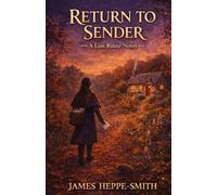 Return to Sender: A Last Route Novel