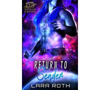 Return to Sender: A Steamy Scifi Romance
