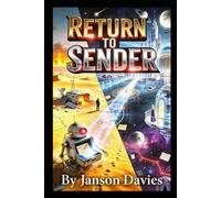 RETURN TO SENDER: A Time-Travel Romance Spanning a Thousand Years