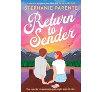 Return to Sender: an irresistibly romantic, witty and moving romance full of yearning