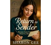 Return to Sender: Because Some Endings Deserve a Rewrite