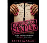 Return to Sender: Breaking Agreement With Everything I Was Not Meant To Carry