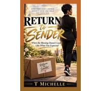 RETURN TO SENDER: When the Blessing Doesn't Look Like What You Expected