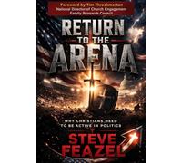 Return to the Arena: Why Christians need to be active in politics
