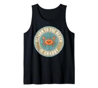 Return To The Beach If Crabby Funny Crab Canotta