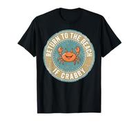 Return To The Beach If Crabby Funny Crab Maglietta