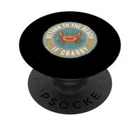 Return To The Beach If Crabby Funny Crab PopSockets PopGrip Adesivo