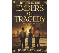 Return to the Embers of Tragedy: 3