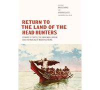 Brad Evans Return to the Land of the Head Hunters (Copertina rigida)