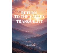 Return To The Valley Of Tranquility