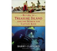 Return to Treasure Island and the Search for Captain Kidd