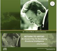 Return to Virtue: An Ancient Key to Developing Emotional Intelligence