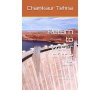 Return to water of the life: Spirituality science philosophy