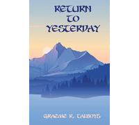 Return To Yesterday: 7