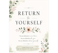 Return to Yourself: A Mindful Colouring and Reflection Journey