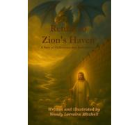 Return To Zion's Haven: A Story of Deliverance and Redemption