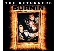 Returners - Burnin'