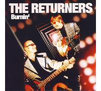 Returners,the - Burnin