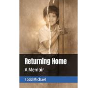 Returning Home: A Memoir