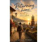 Returning home: Memories of a distant Vallarta