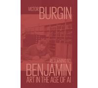 Returning to Benjamin: Art in the Age of AI