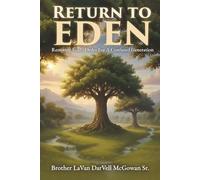 Returning to Eden: Restoring God’s Order for a Confused Generation