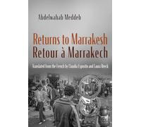 Returns to Marrakesh / Retour à Marrakech (Middle East Literature in Translation)