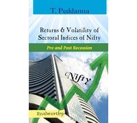 Returns & Volatility of Sectoral Indices of Nifty: Pre and Post-Recession
