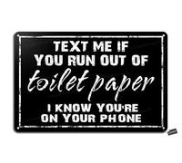 Reuakin Cartello in metallo con scritta in inglese "If You Run Out of Toilet Paper I Know You're On Your Phone", stile retrò, 20 x 30 cm, decorazione per casa, cucina, bagno, fattoria, giardino